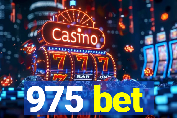 975 bet
